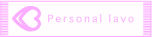Personal lavoʥѡʥܡˤΥǤ